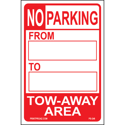 Temporary No Parking Tow-Away Area Signs, Aluminum, PS-246