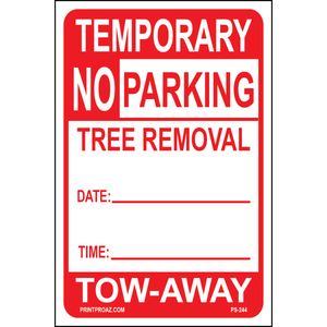 Temporary No Parking Tree Removal Signs, Aluminum, PS-244