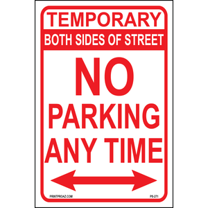 Temporary Tow Away Zone No Parking Signs, Aluminum, PS-271