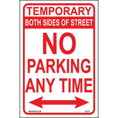 Temporary Tow Away Zone No Parking Signs, Aluminum, PS-271
