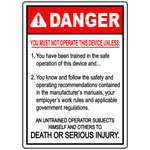 Danger trained operators only equipment safety warning sign