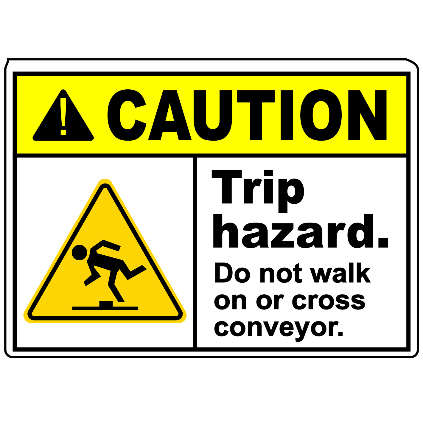 Caution trip hazard do not cross conveyor safety sign