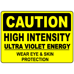 Caution UV energy eye skin protection safety sign
