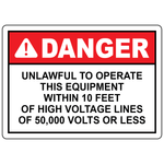 Danger sign warning equipment operation near high voltage lines