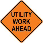Utility work ahead MUTCD W21-7 aluminum traffic warning sign