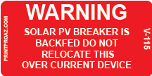 WARNING SOLAR PV BREAKER IS BACKFED VINYL 3 X 1.5 V-115