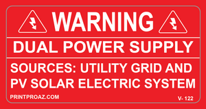 2 x 4 WARNING DUAL POWER SUPPLY Vinyl V- 122 Decal