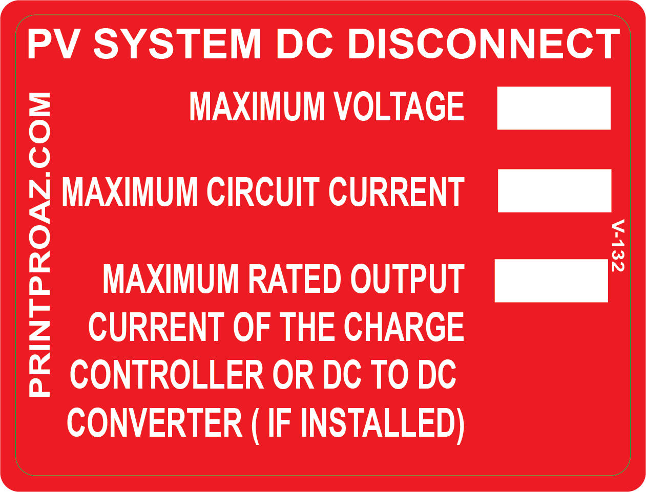 3x4 PV SYSTEM DC DISCONNECT Vinyl V- 132 Decal