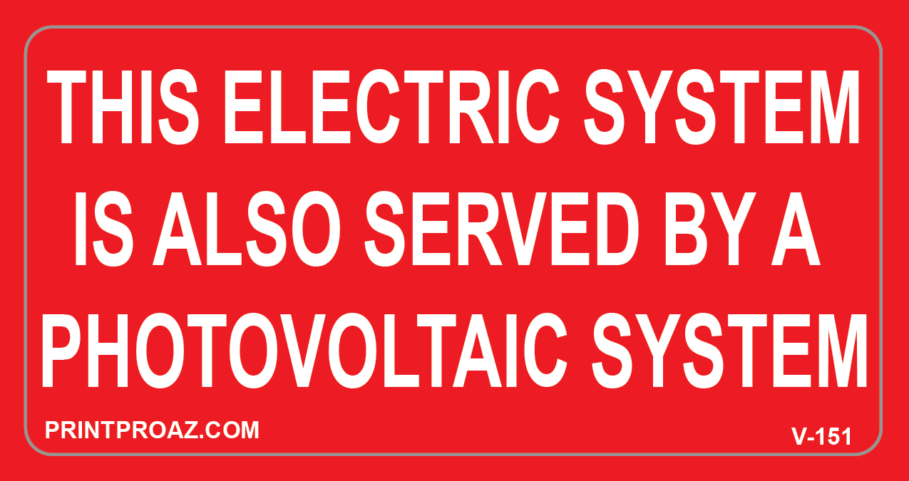 2X4 THIS ELECTRIC SYSTEM IS ALSO SERVED BY Vinyl V-151 Decal