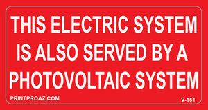 2X4 THIS ELECTRIC SYSTEM IS ALSO SERVED BY Vinyl V-151 Decal