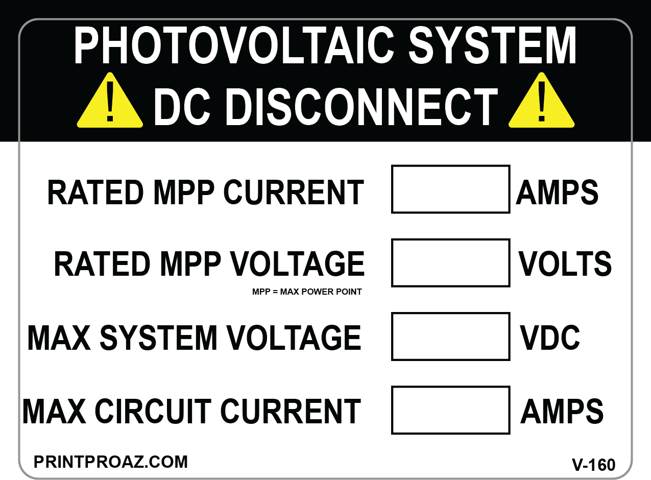 3X4 PHOTOVOLTAIC SYSTEM DC DISCONNECT Vinyl V- 160 Decal