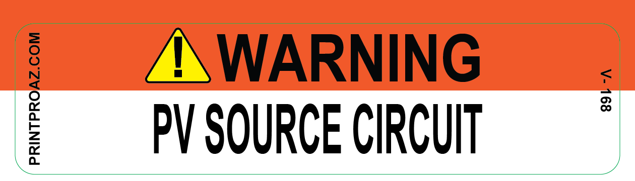 1x4 WARNING PV SOURCE CIRCUIT Vinyl V- 168 Decal