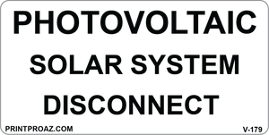 2X4 PHOTOVOLTAIC SOLAR SYSTEM DISCONNECT Vinyl V-179 Decal