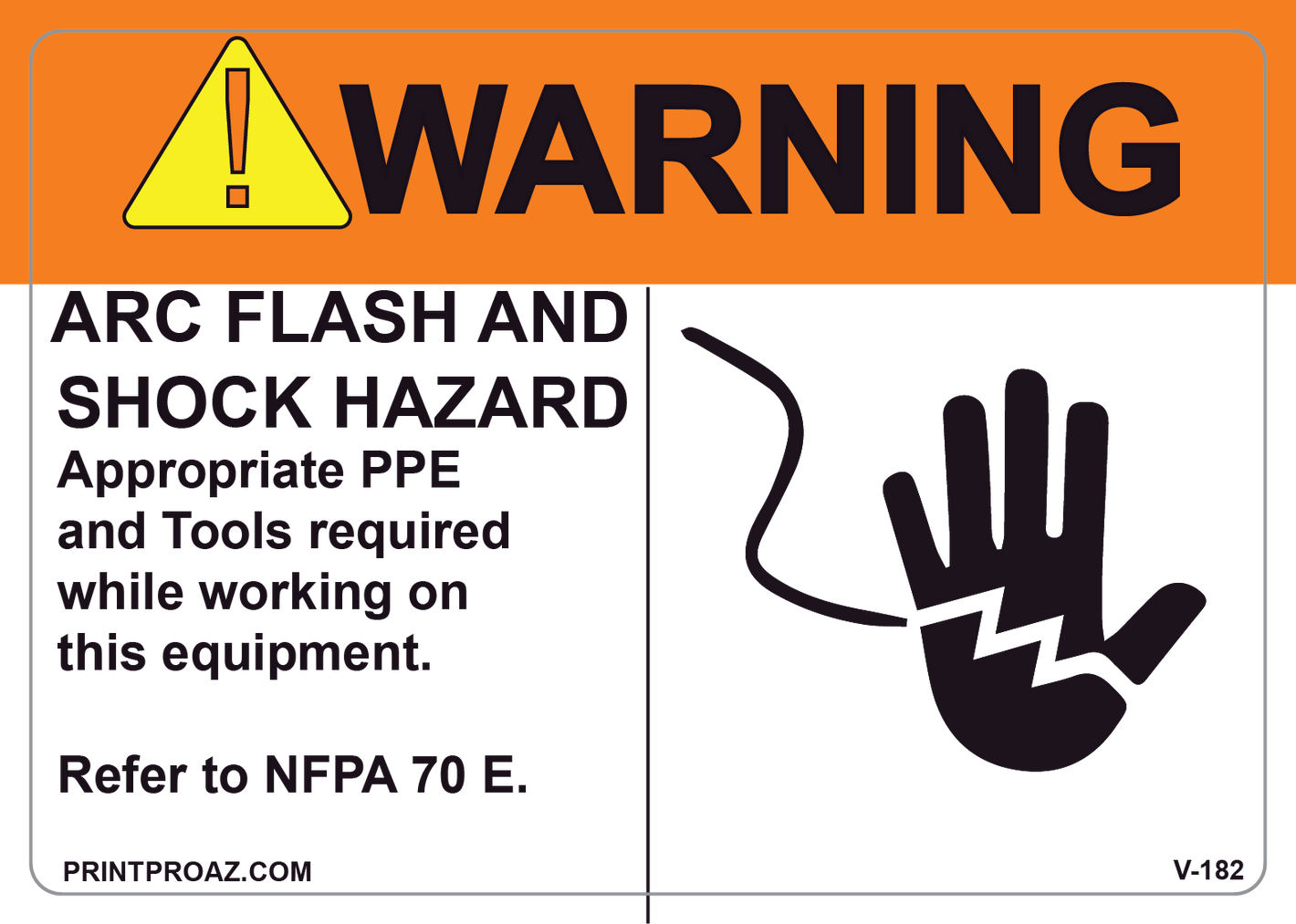 3.5x5 WARNING ARC FLASH AND SHOCK HAZARD Vinyl V-182 Decal