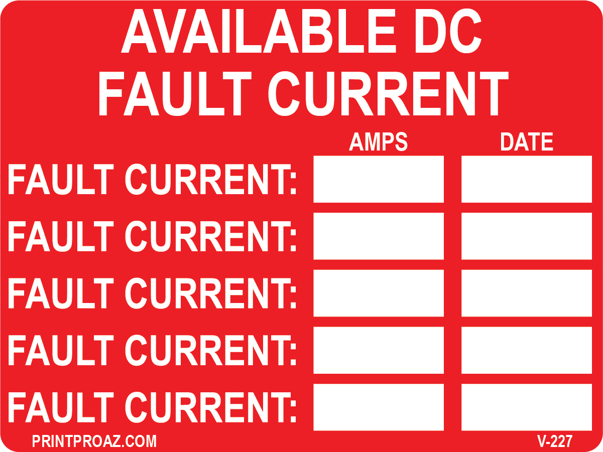 3x4 Available Fault DC Current Vinyl V-227 Decal