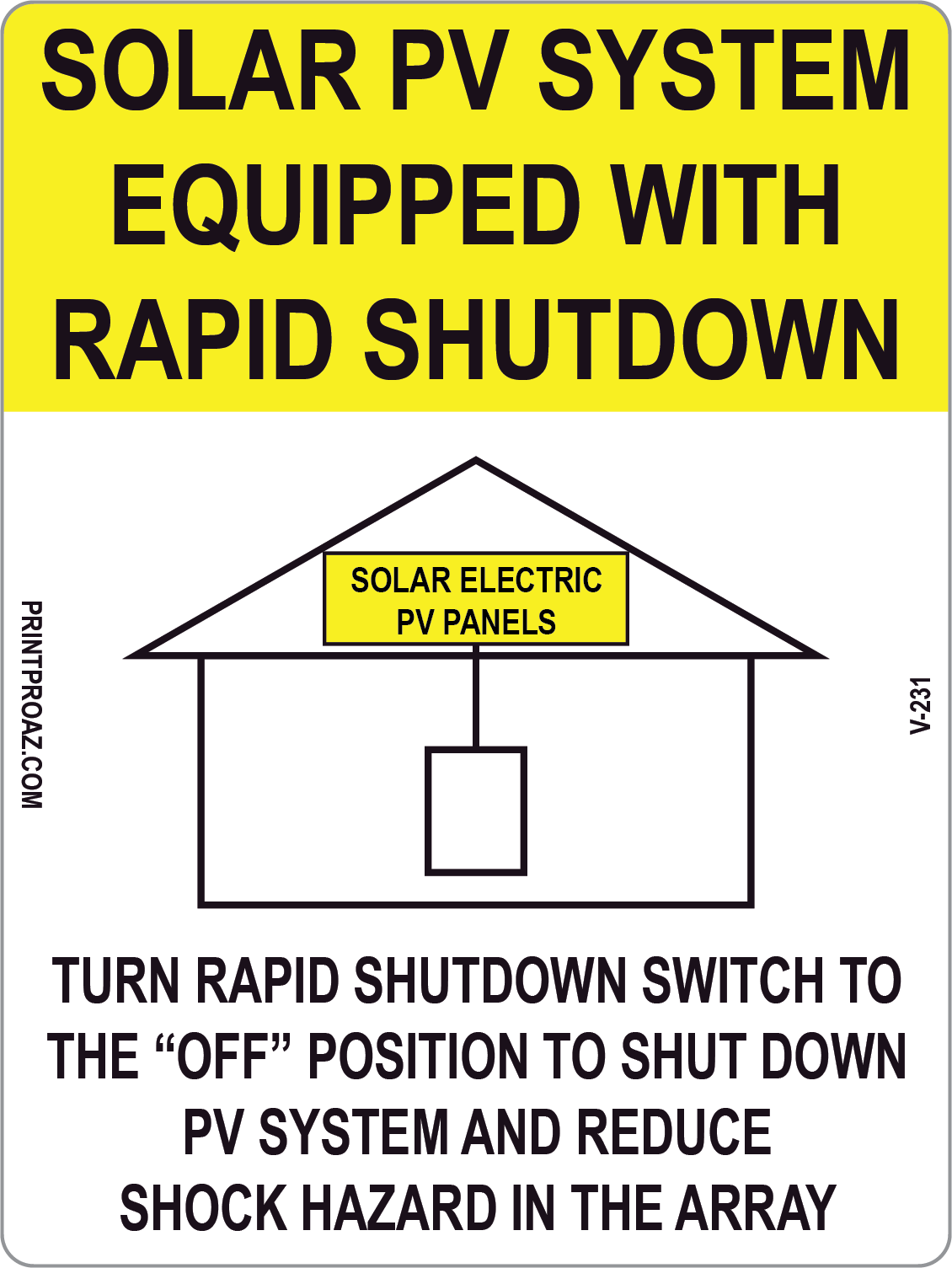 3.75x5 Solar PV System Equipped with Rapid Shutdown Vinyl V-231 Decal