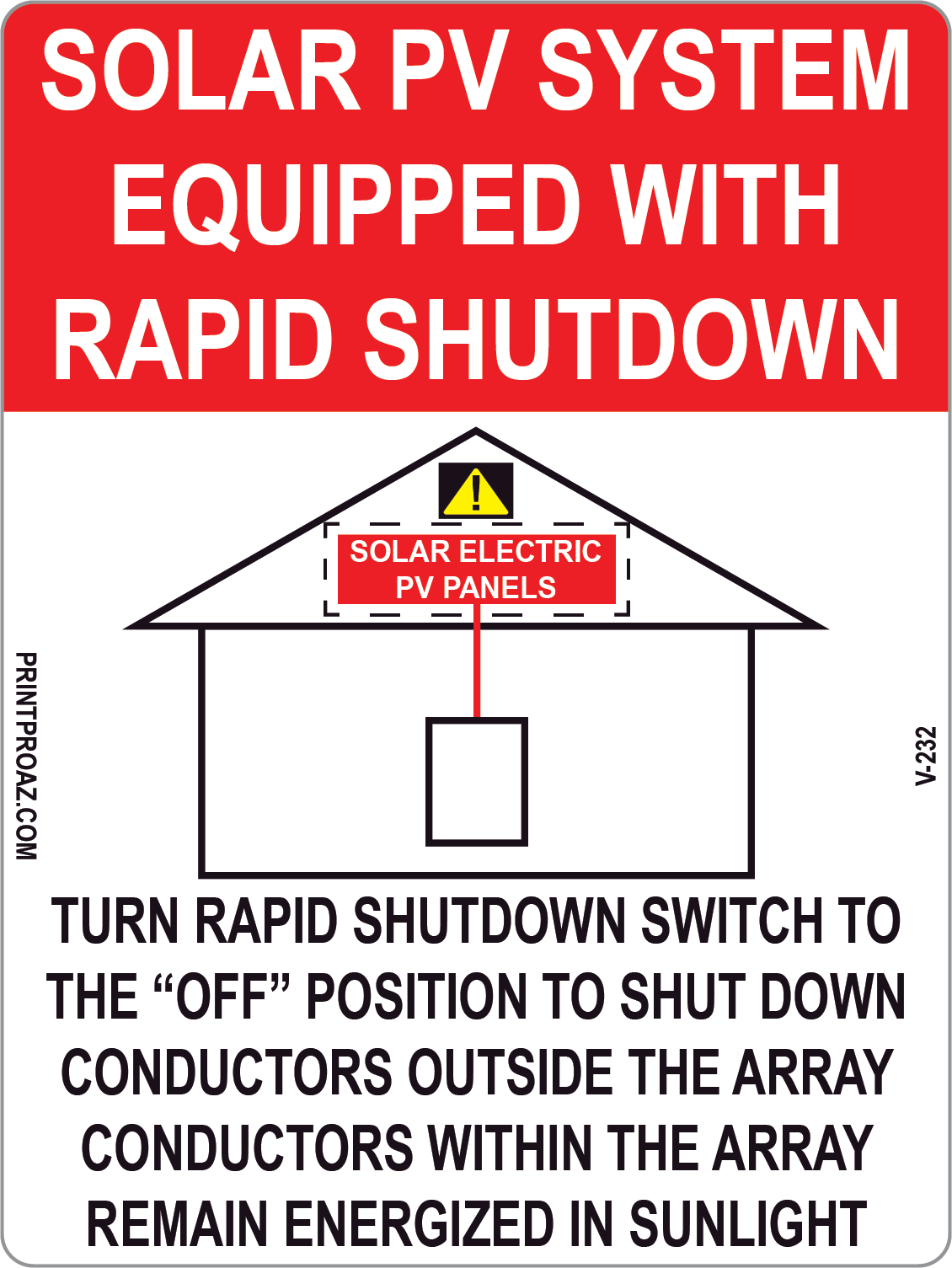 3.75x5 Solar PV System Equipped with Rapid Shutdown Vinyl V-232 Decal