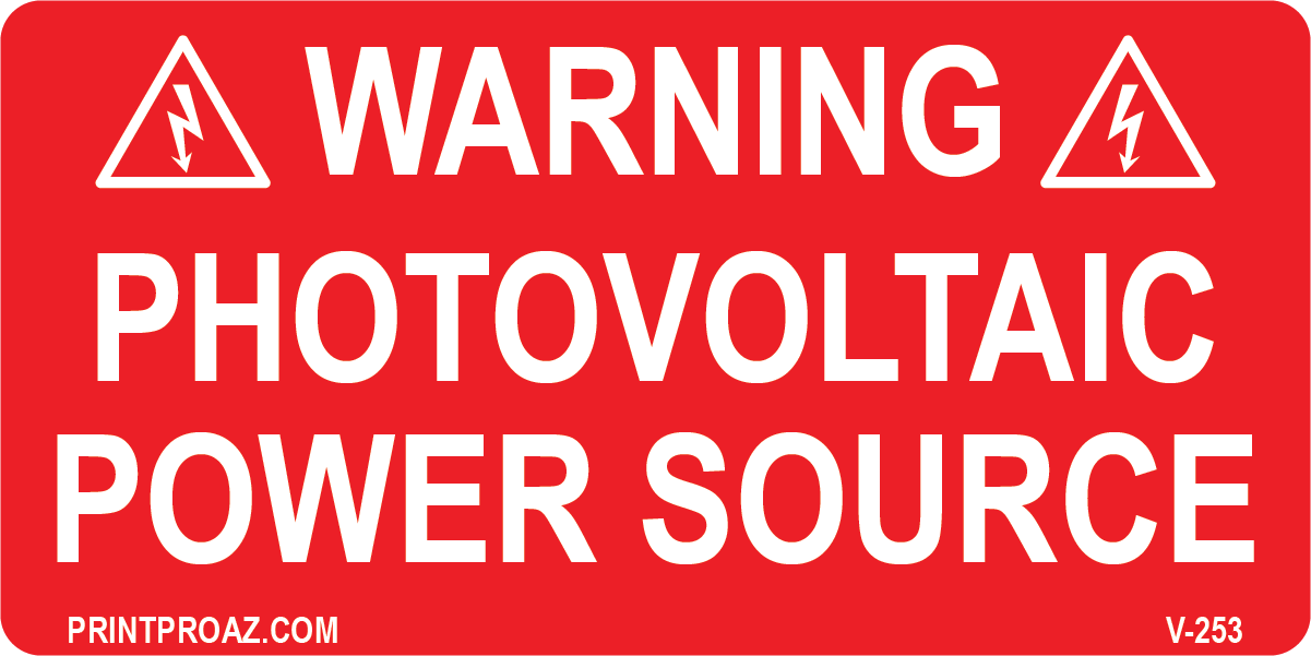 2x4 Warning Photovoltaic Power Source Vinyl V-253 Decal