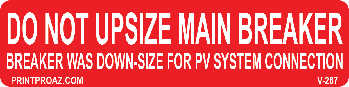 1X4 Do Not Upsize Main Breaker Vinyl V-267 Decal