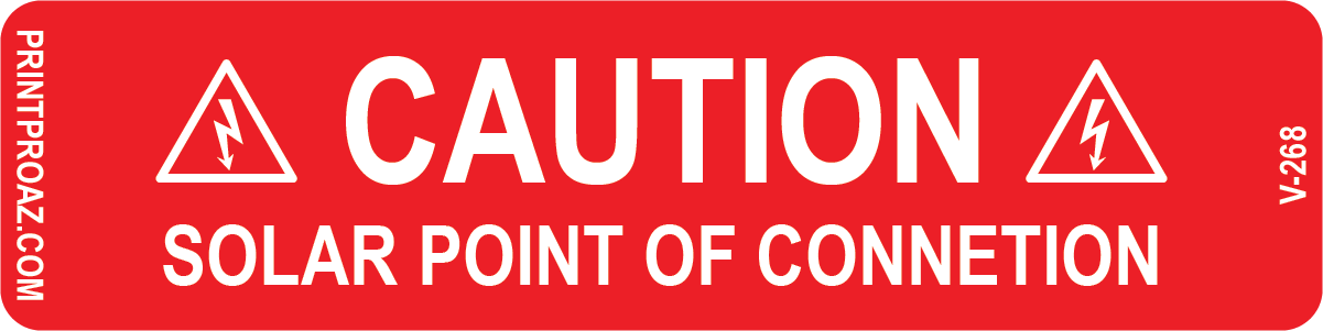 1X4 Caution Solar Point of Connection Vinyl V-268 Decal