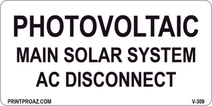 2x4 Photovoltaic Main Solar System AC Disconnect Vinyl V-309 Decal