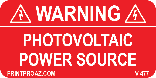 1X2 Warning Photovoltaic Power Source Vinyl V-477 Decal