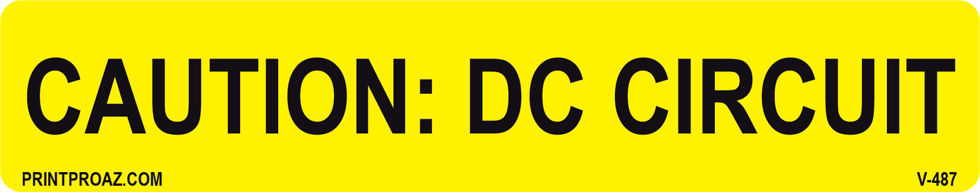 1.125X5.75 Caution: DC Circuit Vinyl V-487 Decal