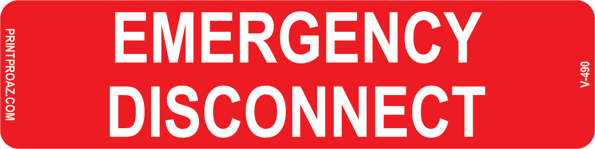 1X4 Emergency Disconnect Vinyl V-490 Decal