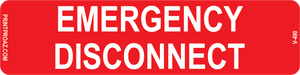 1X4 Emergency Disconnect Vinyl V-490 Decal