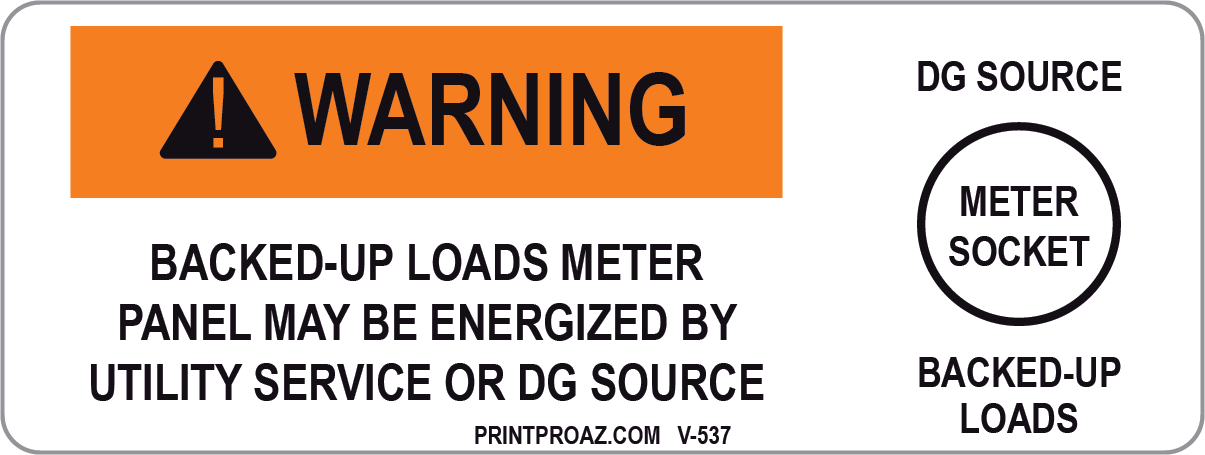 1.5x4 Warning Backed-up Loads Meter Vinyl V-537 Decal Solar Labels
