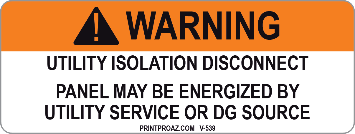 1.5x4 Warning Utility Isolation Disconnect Vinyl V-539  Decal Solar Labels