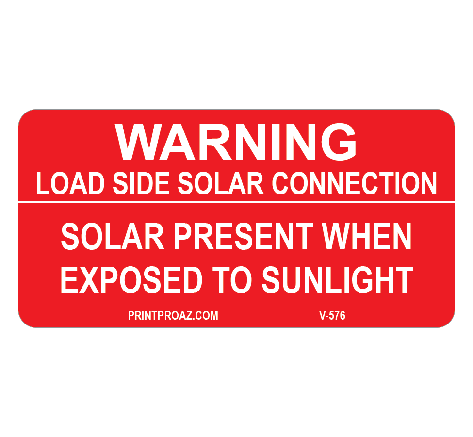 1.5x3 Warning Load Side Solar Connection V-576 Decal Solar Labels