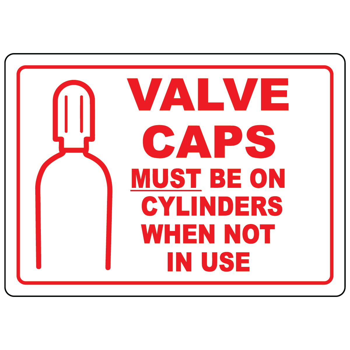 Valve caps must be on cylinders when not in use safety sign with cylinder symbol