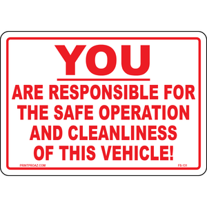 Responsible for safe operation vinyl vehicle safety label