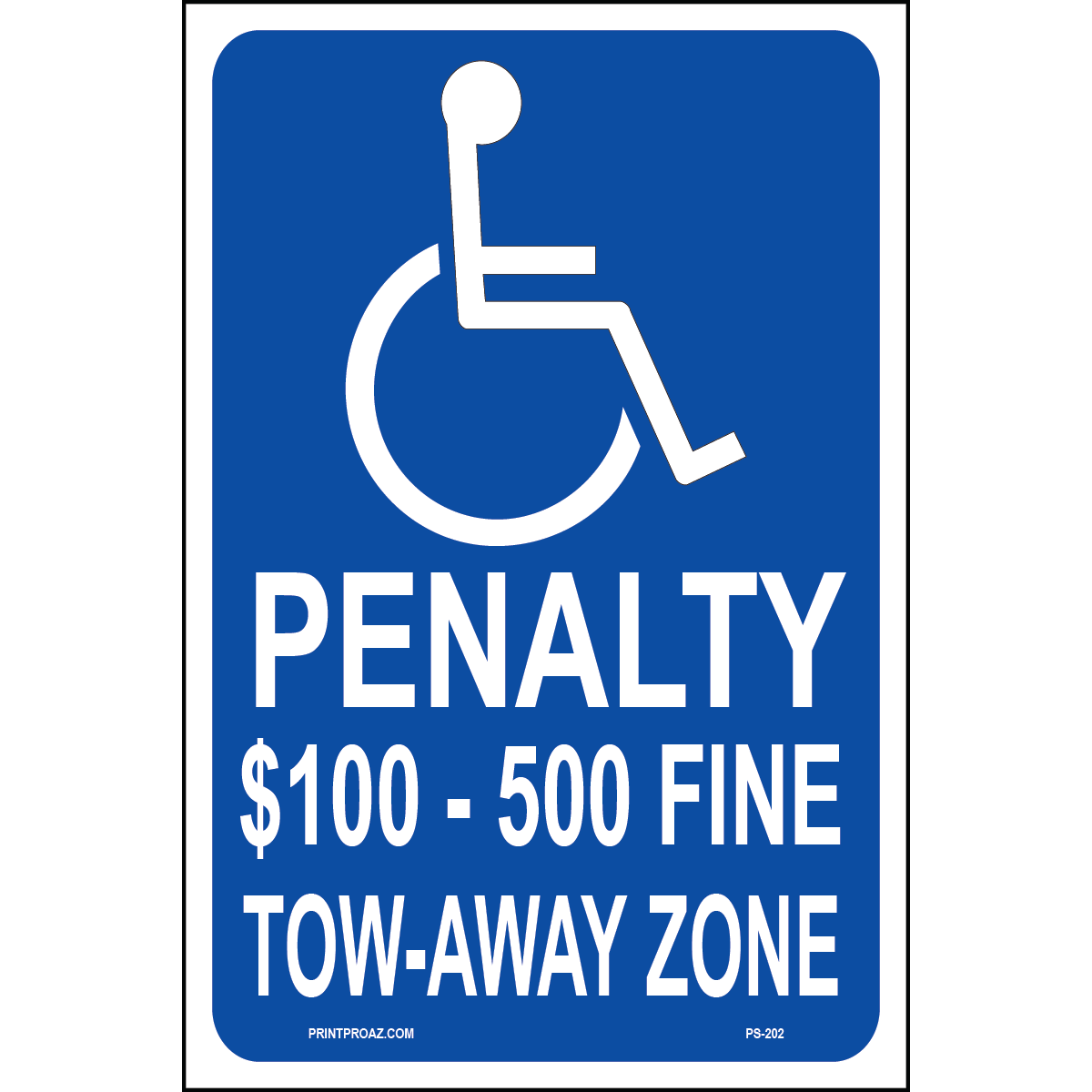 Panelty Sign Virginia Accessible Tow Away Zone Penalty Sign, Aluminum, PS-202