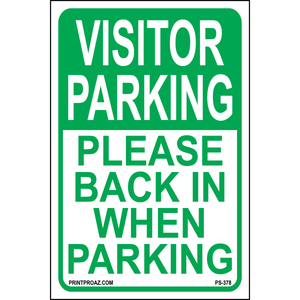 Visitor Parking Please Back In When Parking Sign, Aluminum, PS-378