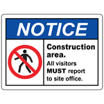 Visitors must report to site office construction sign no thoroughfare