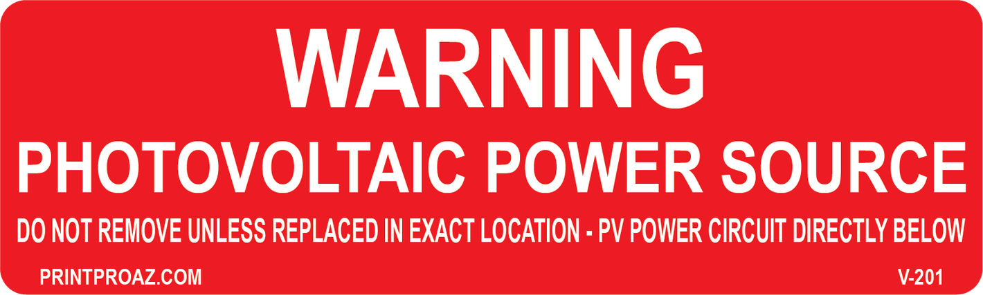 1.5x5 Warning Photovoltaic Power Source Vinyl V-201