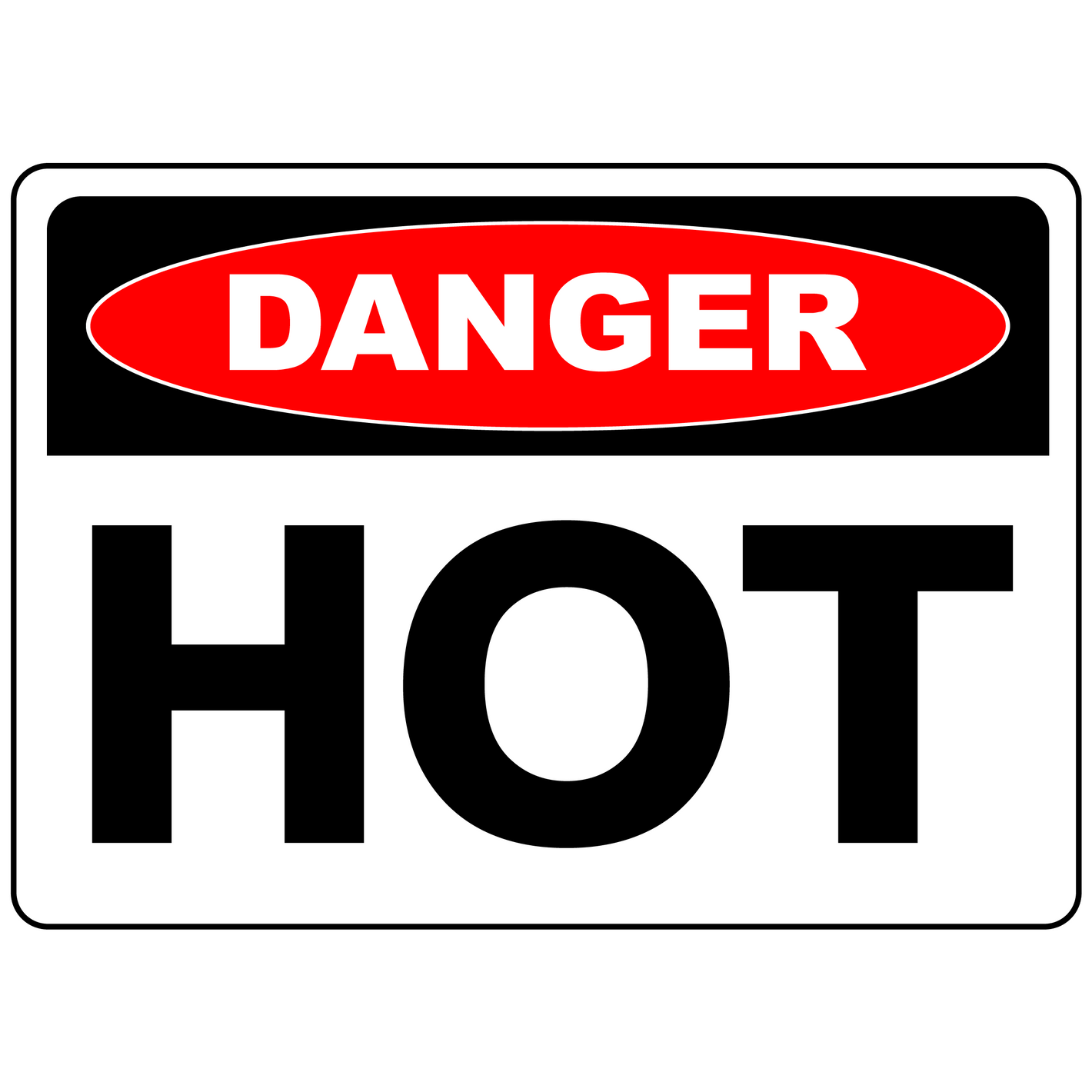 Danger Hot Safety Sign