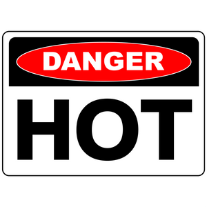 Danger Hot Safety Sign