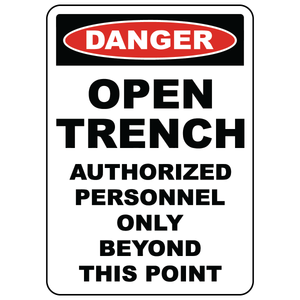Danger Open Trench Personnel Only Sign