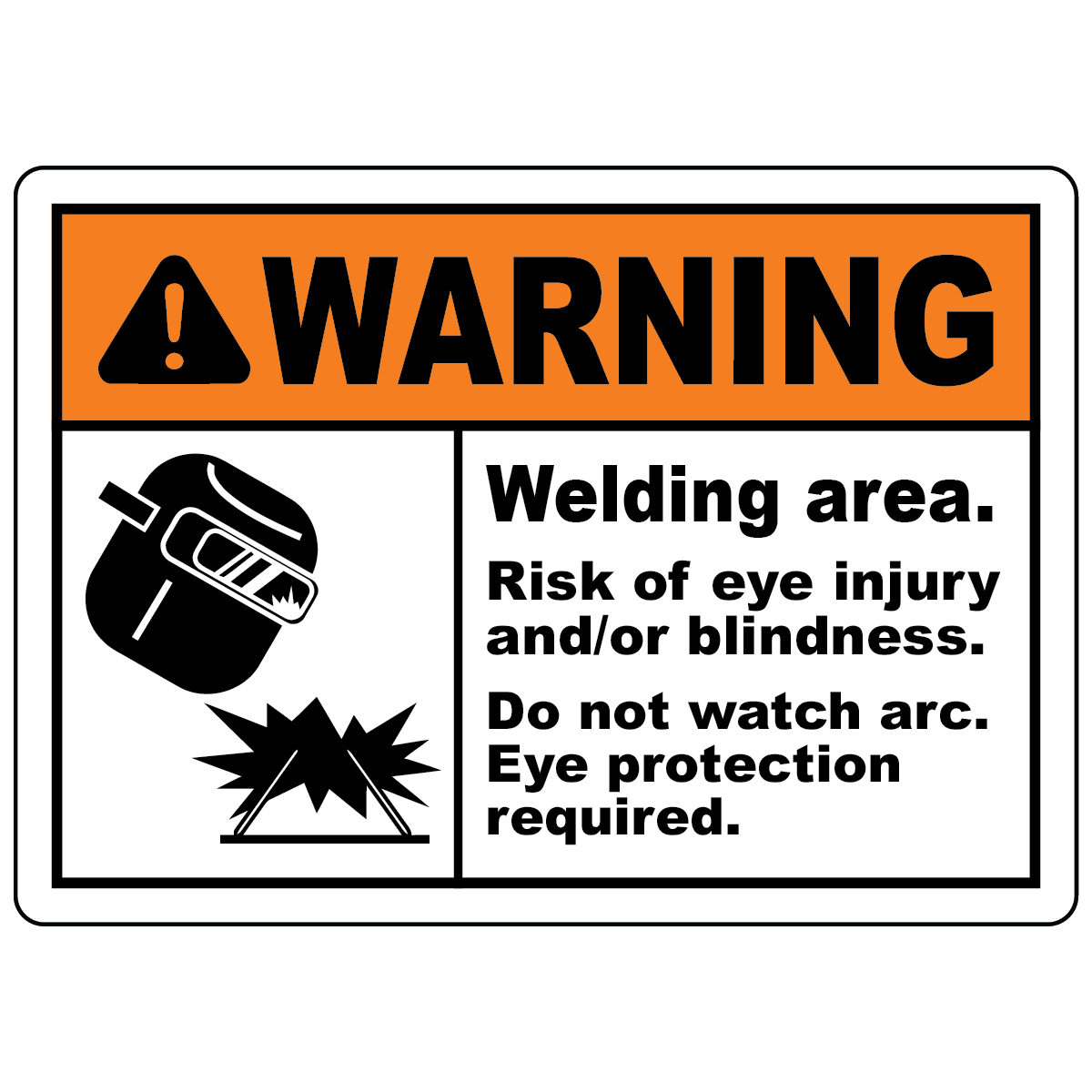 Welding Area Eye Injury Warning Safety Sign