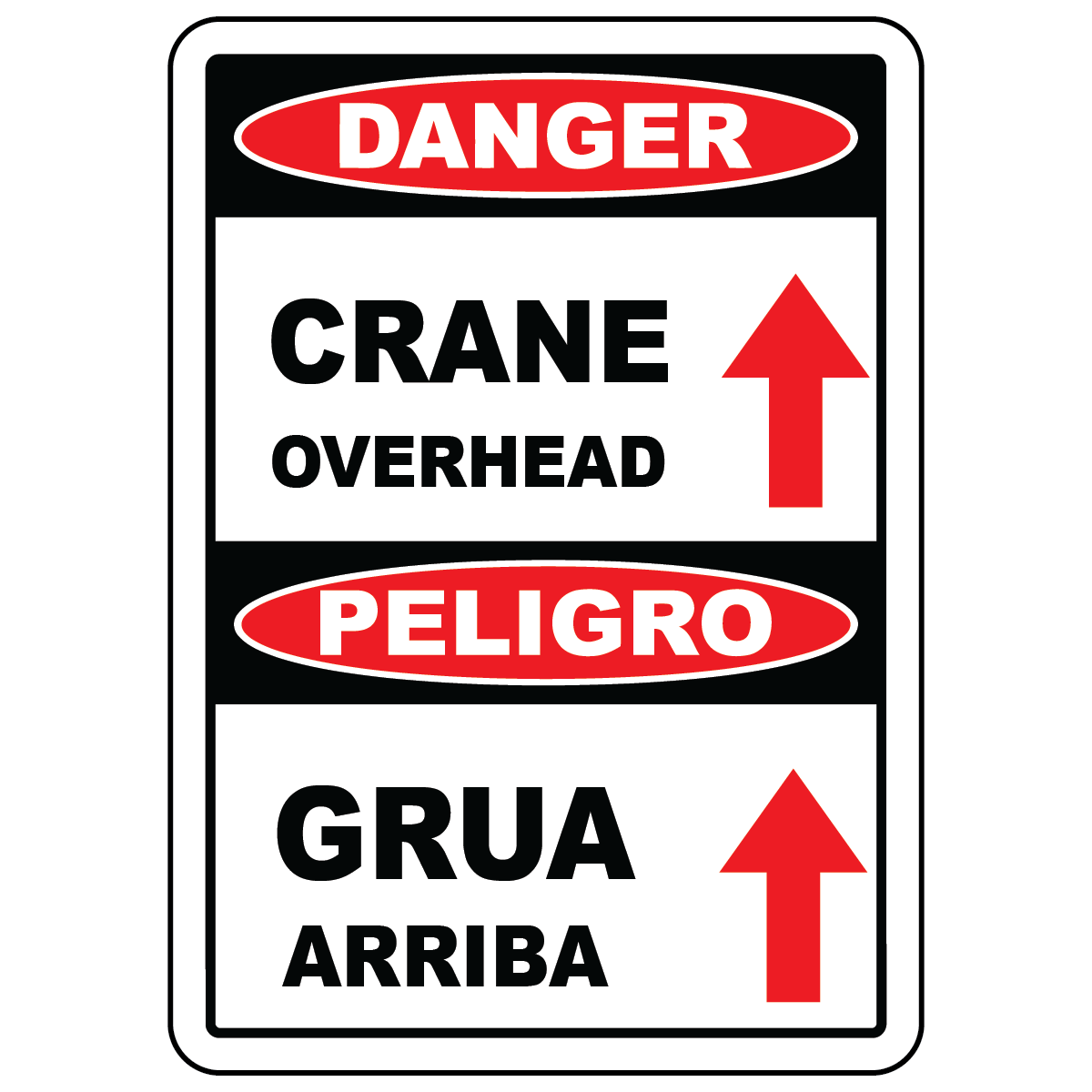 Bilingual Danger Crane Overhead Safety Sign