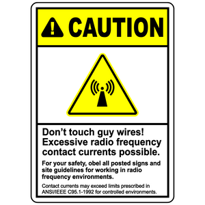 RF Hazard Do Not Touch Guy Wires Caution Sign