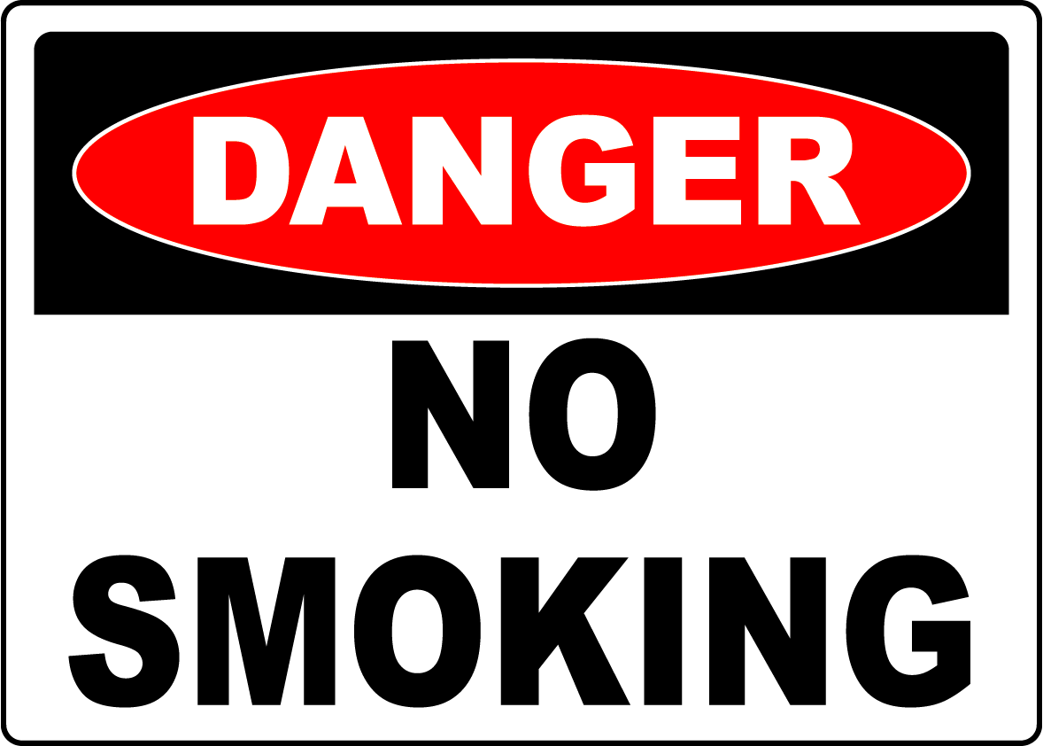 Danger No Smoking Safety Sign