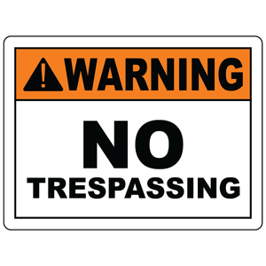 Warning No Trespassing Sign