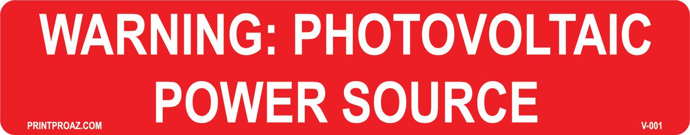 Warning: Photovoltaic Power Source, Reflective Vinyl Decal