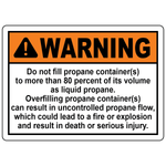 Warning propane container overfilling safety sign with 80 percent fill limit