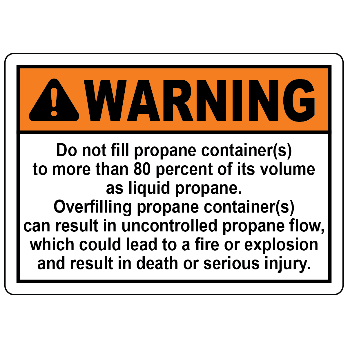 Warning propane container overfilling safety sign with 80 percent fill limit