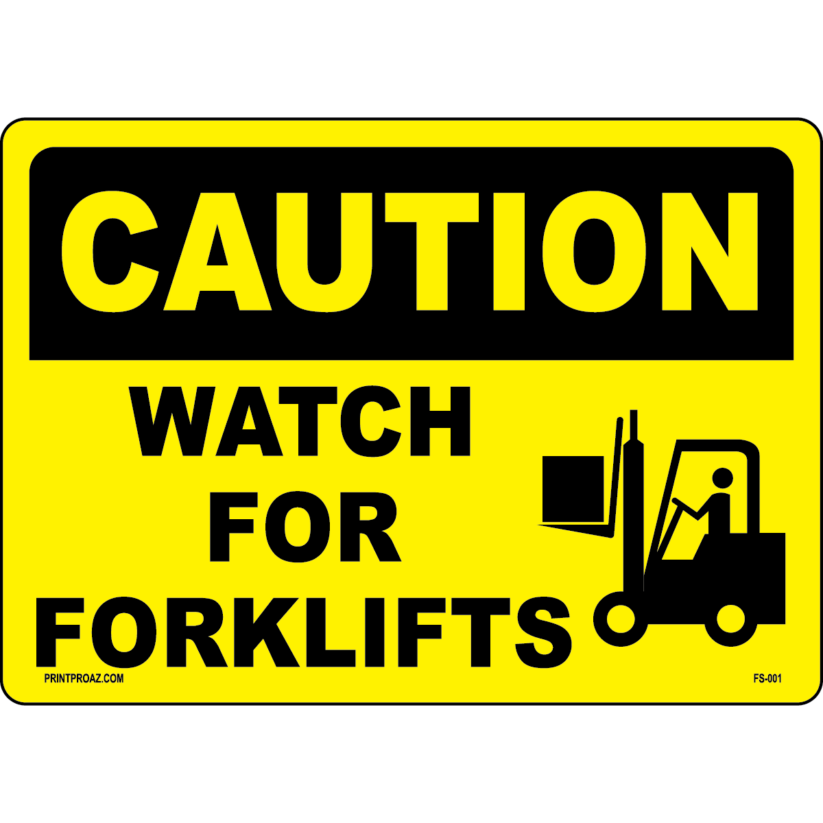Caution watch for forklifts warehouse safety warning